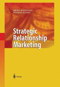 Strategic Relationship Marketing (eBook, PDF) - Hougaard, Soren; Bjerre, Mogens