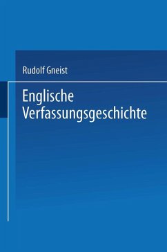 Englische Verfassungsgeschichte (eBook, PDF) - Gneist, Rudolf