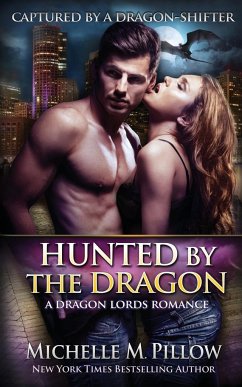 Hunted by the Dragon - Pillow, Michelle M.