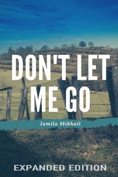 Don't Let Me Go (Expanded Edition) - Mikhail, Jamila