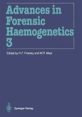Advances in Forensic Haemogenetics (eBook, PDF)