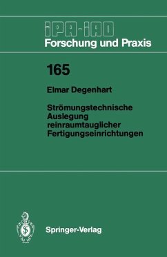 Strömungstechnische Auslegung reinraumtauglicher Fertigungseinrichtungen (eBook, PDF) - Degenhart, Elmar