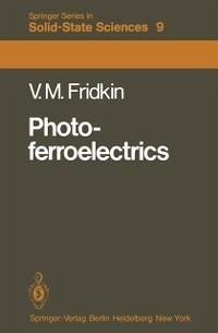 Photoferroelectrics (eBook, PDF) - Fridkin, Vladimir M.