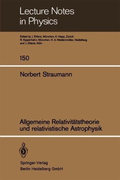 Allgemeine Relativitätstheorie und relativistische Astrophysik (eBook, PDF) - Straumann, N.
