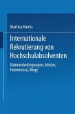 Internationale Rekrutierung von Hochschulabsolventen (eBook, PDF)