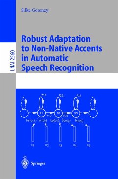 Robust Adaptation to Non-Native Accents in Automatic Speech Recognition (eBook, PDF) - Goronzy, Silke