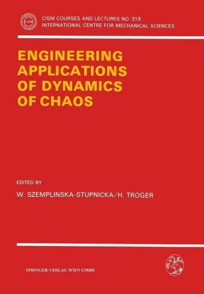 Engineering Applications of Dynamics of Chaos (eBook, PDF) Engineering Applications of Dynamics of Chaos (eBook, PDF)