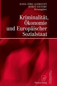 Kriminalität, Ökonomie und Europäischer Sozialstaat (eBook, PDF) Cover Kriminalität, Ökonomie und Europäischer Sozialstaat (eBook, PDF)