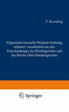 Cover Allgemeine Deutsche Wechsel-Ordnung, erläutert vornehmlich aus den Entscheidungen des Reichsgerichts und des Reichs-Ober-Handelsgerichts (eBook, PDF)