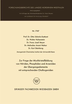 Zur Frage der Mischkristallbildung von Nitriden, Phosphiden und Arseniden der Übergangselemente (eBook, PDF) - Hohenstein, Walter; Meyer, Franz Josef; Nabar, Mahadeo Anant; Steinberg, Kurt; Schmitz-Dumont, Otto