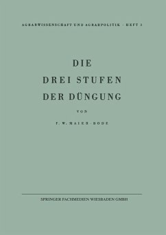 Die drei Stufen der Düngung (eBook, PDF) - Maier-Bode, Friedrich W.