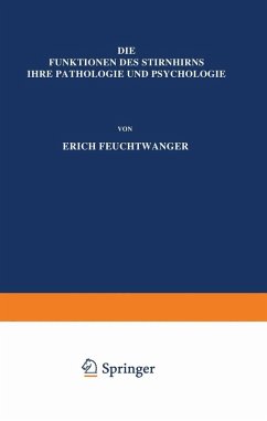 Cover Die Funktionen des Stirnhirns ihre Pathologie und Psychologie (eBook, PDF)
