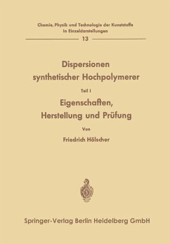 Dispersionen synthetischer Hochpolymerer (eBook, PDF) - Hölscher, Friedrich