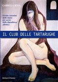 Il Club delle Tartarughe (eBook, ePUB)