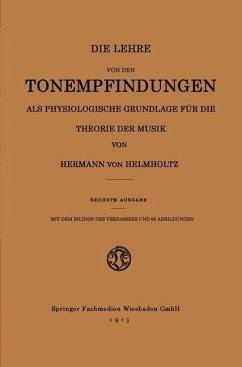 Die Lehre von den Tonempfindungen als Physiologische Grundlage für die Theorie der Musik (eBook, PDF) - Helmholtz, Hermann Von