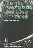 Information Processing in the Visual Systems of Arthropods (eBook, PDF)