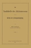 Die Nachtheile des Aktienwesens und die Reform der Aktiengesetzgebung (eBook, PDF)