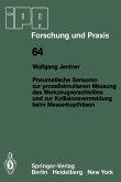 Pneumatische Sensoren zur prozeßsimultanen Messung des Werkzeugverschleißes und zur Kollisionsvermeidung beim Messerkopffräsen (eBook, PDF)