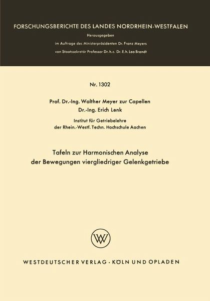 Tafeln zur Harmonischen Analyse der Bewegungen viergliedriger Gelenkgetriebe (eBook, PDF)