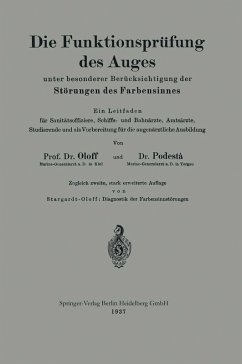 Die Funktionsprüfung des Auges unter besonderer Berücksichtigung der Störungen des Farbensinnes (eBook, PDF) - Oloff, Hans; Podestà, Hans; Stargardt-Oloff, Karl