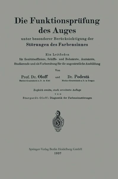Die Funktionsprüfung des Auges unter besonderer Berücksichtigung der Störungen des Farbensinnes (eBook, PDF) Die Funktionsprüfung des Auges unter besonderer Berücksichtigung der Störungen des Farbensinnes (eBook, PDF)