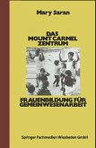 Das Mount Carmel Zentrum (eBook, PDF)