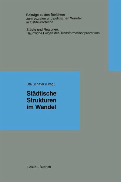 Städtische Strukturen im Wandel (eBook, PDF) Städtische Strukturen im Wandel (eBook, PDF)