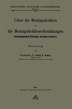 Ueber die Meningokokken und die Meningokokkenerkrankungen (eBook, PDF) - Gruber, Georg B.