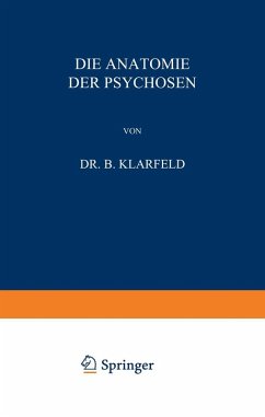 Die Anatomie der Psychosen (eBook, PDF) - Klarfeld, B.