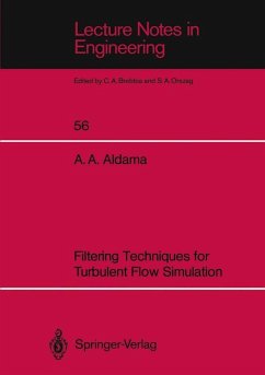 Filtering Techniques for Turbulent Flow Simulation (eBook, PDF) - Aldama, Alvaro A.