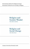 Religion und Sozialer Wandel Und andere Arbeiten / Religion and Social Change And other Essays (eBook, PDF)
