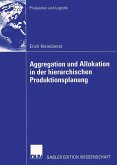 Aggregation und Allokation in der hierarchischen Produktionsplanung (eBook, PDF)