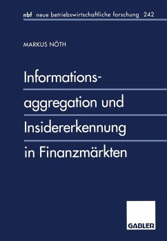 Informationsaggregation und Insidererkennung in Finanzmärkten (eBook, PDF) - Nöth, Markus