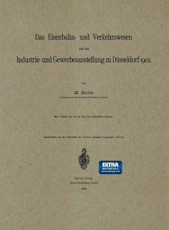 Cover Das Eisenbahn- und Verkehrswesen auf der Industrie- und Gewerbeausstellung zu Düsseldorf 1902 (eBook, PDF)