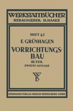 Der Vorrichtungsbau (eBook, PDF) - Grünhagen, Fritz