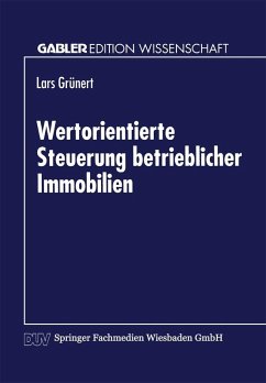 Wertorientierte Steuerung betrieblicher Immobilien (eBook, PDF)