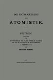 Die Entwickelung der Atomistik (eBook, PDF) Die Entwickelung der Atomistik (eBook, PDF)