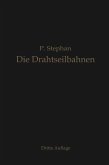 Die Drahtseilbahnen (Schwebebahnen) (eBook, PDF)