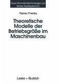 Theoretische Modelle der Betriebsgröße im Maschinenbau (eBook, PDF)