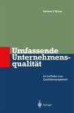 Umfassende Unternehmens-qualität (eBook, PDF)
