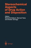 Stereochemical Aspects of Drug Action and Disposition (eBook, PDF)