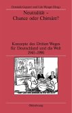 Neutralität - Chance oder Chimäre? (eBook, PDF)