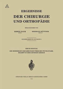 Die bisherigen Erfahrungen über den Wundstarrkrampf in dem jetzigen Kriege (eBook, PDF) - Sonntag, Erich
