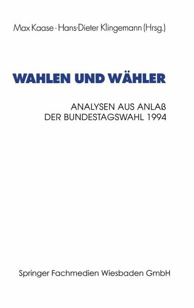 Wahlen und Wähler (eBook, PDF) Wahlen und Wähler (eBook, PDF)