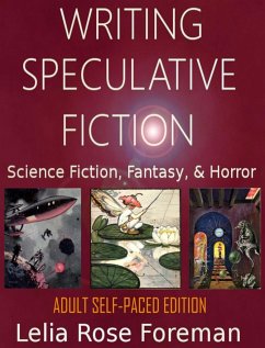 Writing Speculative Fiction - Foreman, Lelia Rose