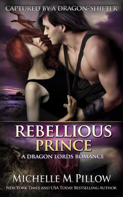 Rebellious Prince - Pillow, Michelle M.