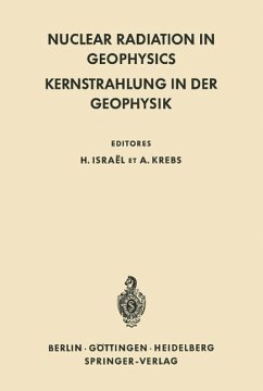 Nuclear Radiation in Geophysics / Kernstrahlung in der Geophysik (eBook, PDF)