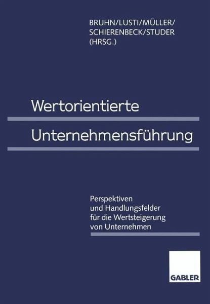 Wertorientierte Unternehmensführung (eBook, PDF) Wertorientierte Unternehmensführung (eBook, PDF)