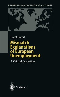 Mismatch Explanations of European Unemployment (eBook, PDF) - Entorf, Horst