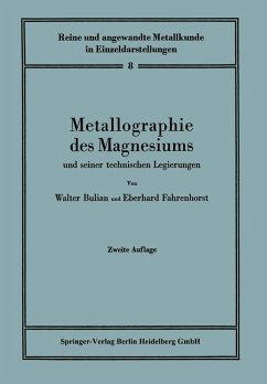 Metallographie des Magnesiums und seiner technischen Legierungen (eBook, PDF) - Bulian, Walter; Fahrenhorst, Eberhard